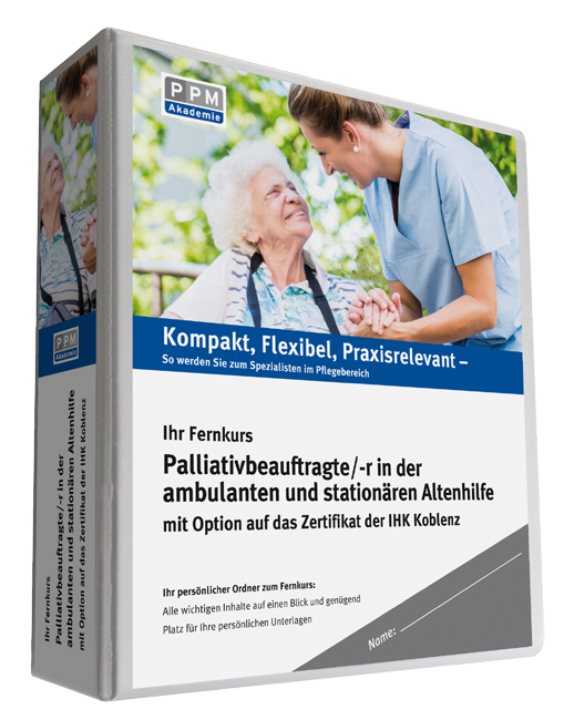 Palliativbeauftragter in der ambulanten und stationären Altenhilfe (Zertifikat der IHK-Akademie Koblenz e. V.)